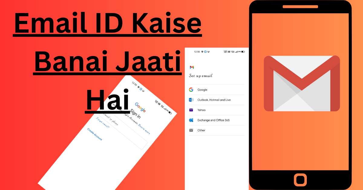 Email ID Kaise Banai Jaati Hai